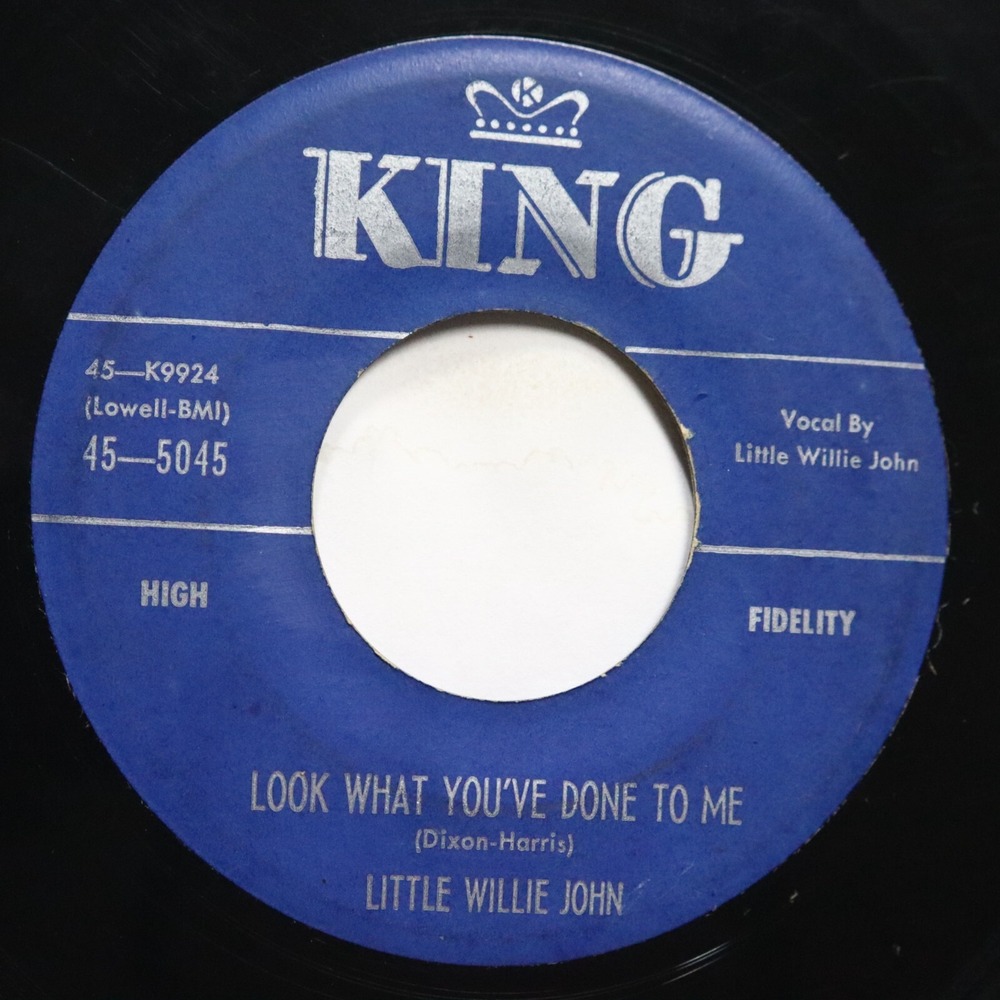 LITTLE WILLIE JOHN - LOOK WHAT YOU'VE DONE TO ME / I'VE GOT TO GO CRY - SOUL 45